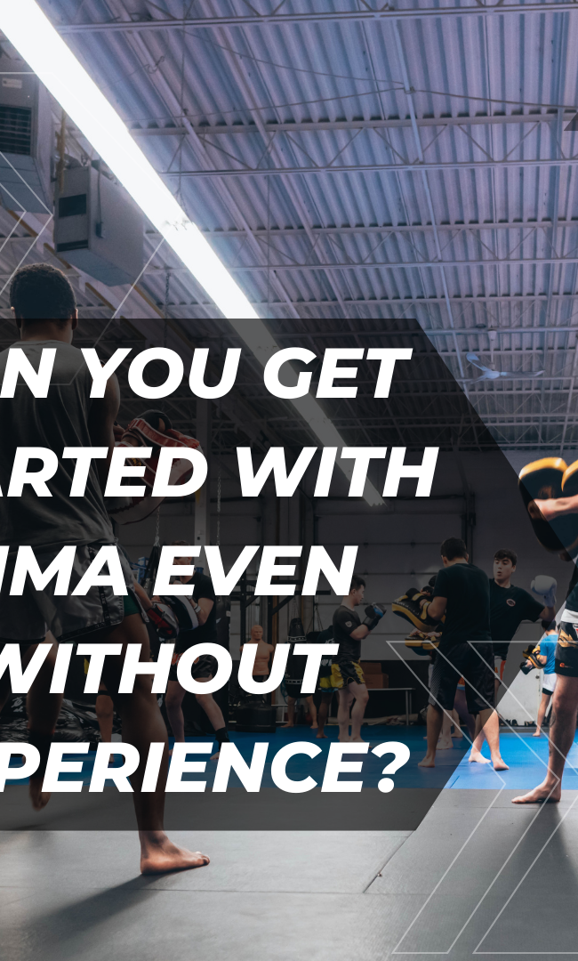 Can you get started with MMA even without experience?